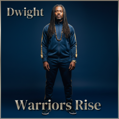 Dwight- Warriors rise