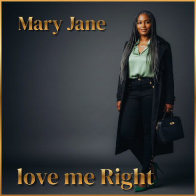 Mary Jane-love me right