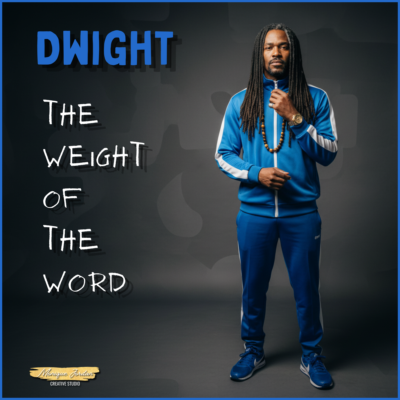Dwight - The weight of the Word