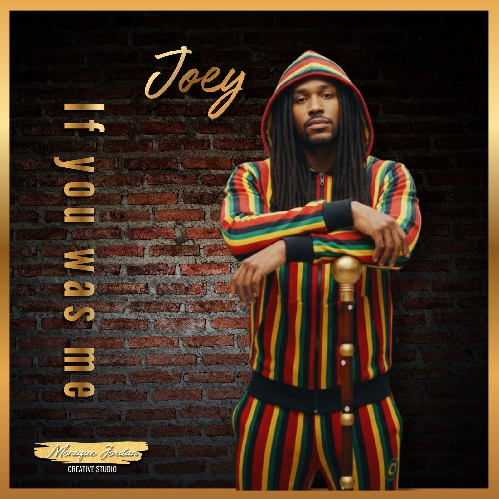 Joey - If you was me