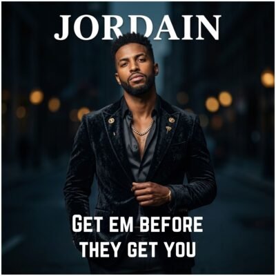 Jordain - Get em before they get you
